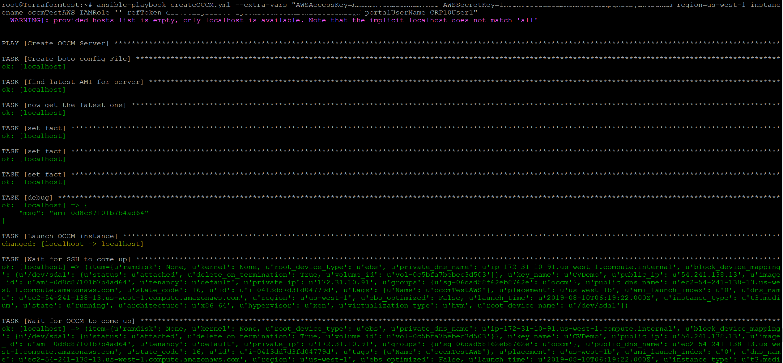 AWSAccessKey, AWSSecretKey, Region, IAMRole, Instancename, refToken, portalUserName